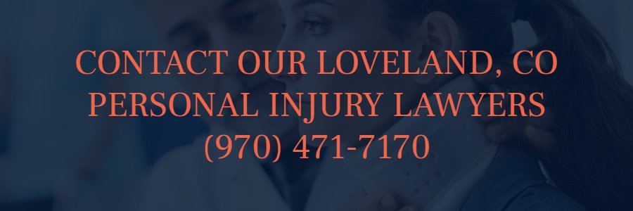 Loveland Colorado personal injury attorneys 